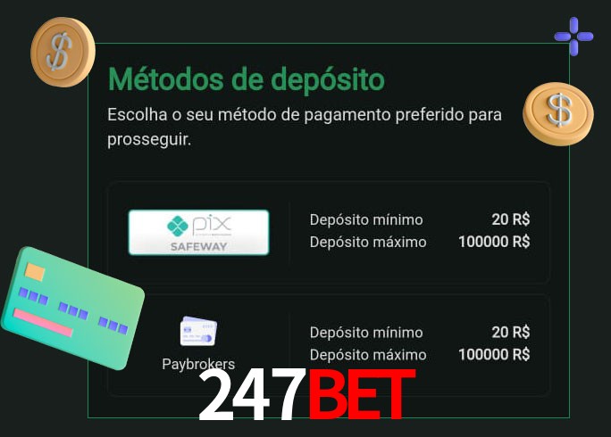 O cassino 247bet oferece uma grande variedade de métodos de pagamento